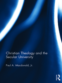 صورة الغلاف: Christian Theology and the Secular University 1st edition 9781472484895