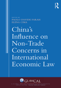 Imagen de portada: China's Influence on Non-Trade Concerns in International Economic Law 1st edition 9781409448488