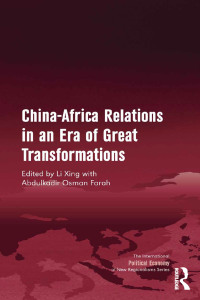 Cover image: China-Africa Relations in an Era of Great Transformations 1st edition 9781409464785