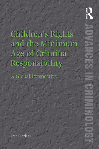 Omslagafbeelding: Children’s Rights and the Minimum Age of Criminal Responsibility 1st edition 9780754677307