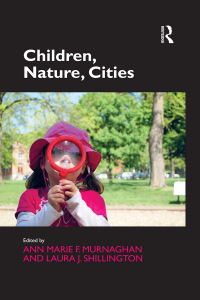 Cover image: Children, Nature, Cities 1st edition 9781138546882