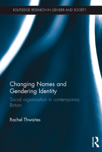 Cover image: Changing Names and Gendering Identity 1st edition 9781472477705
