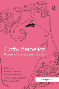 表紙画像: Cathy Berberian: Pioneer of Contemporary Vocality 1st edition 9781409469834