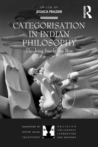 Cover image: Categorisation in Indian Philosophy 1st edition 9781409446903