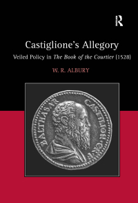 Cover image: Castiglione's Allegory 1st edition 9781472432636