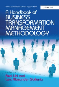 صورة الغلاف: A Handbook of Business Transformation Management Methodology 1st edition 9781409449805