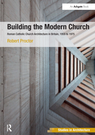 Titelbild: Building the Modern Church 1st edition 9781409449157