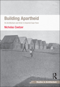 Cover image: Building Apartheid 1st edition 9781138255432