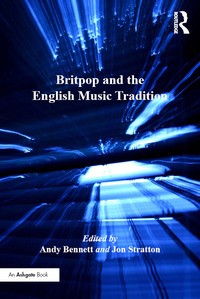 Cover image: Britpop and the English Music Tradition 1st edition 9780754668053