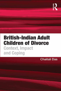 صورة الغلاف: British-Indian Adult Children of Divorce 1st edition 9781138260863