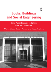 Imagen de portada: Books, Buildings and Social Engineering 1st edition 9780754672074