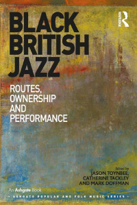 Cover image: Black British Jazz 1st edition 9781472417565