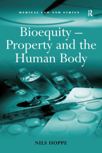 表紙画像: Bioequity – Property and the Human Body 1st edition 9780754672807