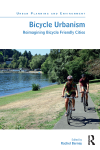 Cover image: Bicycle Urbanism 1st edition 9780367502133