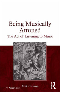 Cover image: Being Musically Attuned 1st edition 9780367879518