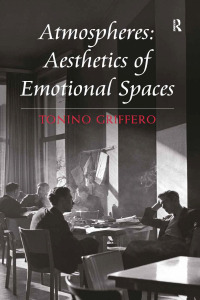 Omslagafbeelding: Atmospheres: Aesthetics of Emotional Spaces 1st edition 9781472421722