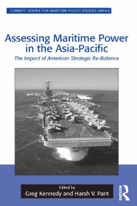 صورة الغلاف: Assessing Maritime Power in the Asia-Pacific 1st edition 9781472463579
