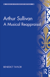 Omslagafbeelding: Arthur Sullivan 1st edition 9780367231910
