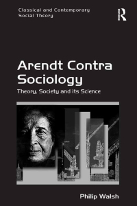 Imagen de portada: Arendt Contra Sociology 1st edition 9781138702233