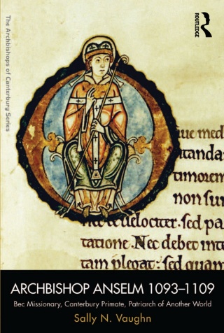 Cover image: Archbishop Anselm 1093–1109 1st edition 9781409401216