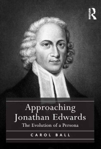 Omslagafbeelding: Approaching Jonathan Edwards 1st edition 9781138053069