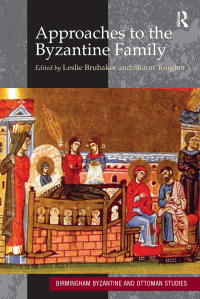 Imagen de portada: Approaches to the Byzantine Family 1st edition 9781032099118