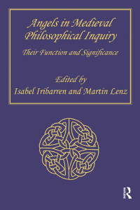 表紙画像: Angels in Medieval Philosophical Inquiry 1st edition 9780754658030