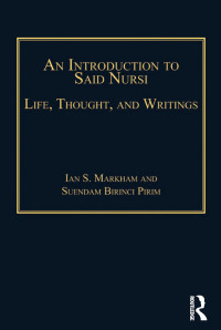 Cover image: An Introduction to Said Nursi 1st edition 9781409407690