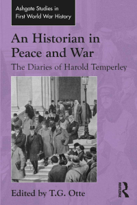 Omslagafbeelding: An Historian in Peace and War 1st edition 9781138248229