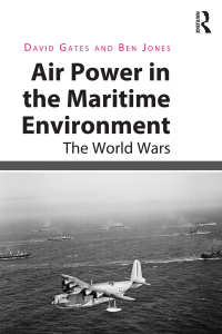 Cover image: Air Power in the Maritime Environment 1st edition 9780815366768