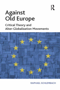 Omslagafbeelding: Against Old Europe 1st edition 9781138253810