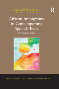 Cover image: African Immigrants in Contemporary Spanish Texts 1st edition 9780367668907