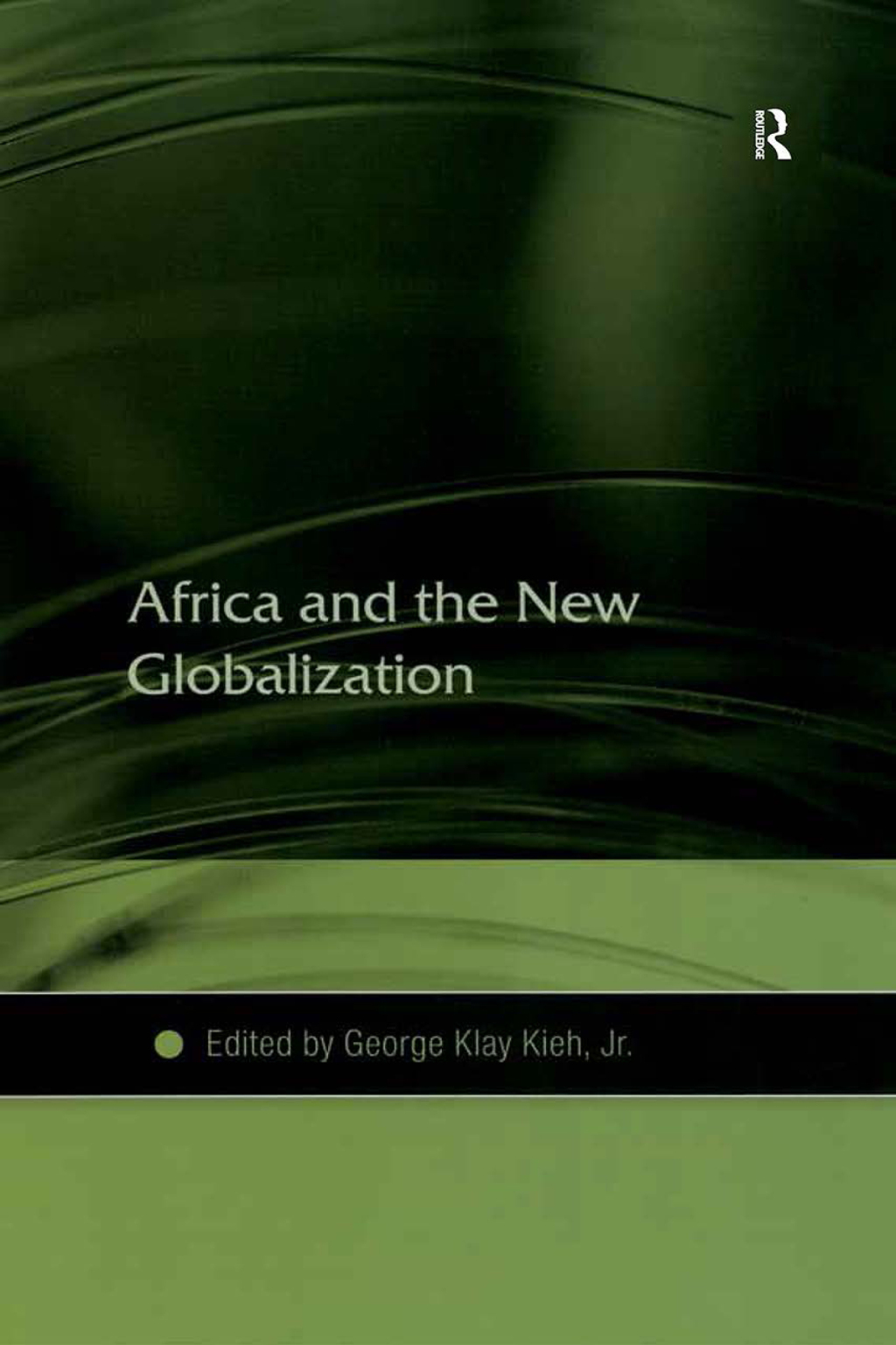 Africa and the New Globalization 1st Edition
