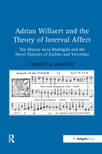 Immagine di copertina: Adrian Willaert and the Theory of Interval Affect 1st edition 9780754665090