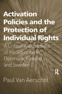 Cover image: Activation Policies and the Protection of Individual Rights 1st edition 9781409401797