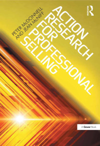 صورة الغلاف: Action Research for Professional Selling 1st edition 9781409464075