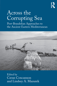 Cover image: Across the Corrupting Sea 1st edition 9781472458261