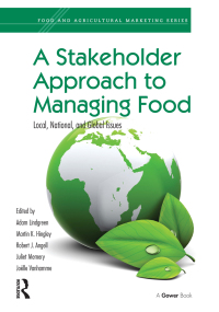 Cover image: A Stakeholder Approach to Managing Food 1st edition 9781472456052