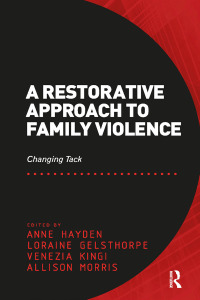 Imagen de portada: A Restorative Approach to Family Violence 1st edition 9781138248236