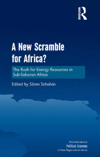 صورة الغلاف: A New Scramble for Africa? 1st edition 9781472430762