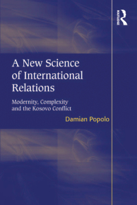 Imagen de portada: A New Science of International Relations 1st edition 9781138379695