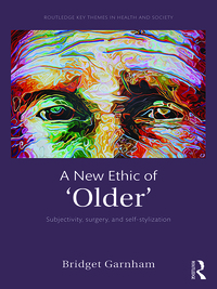 Imagen de portada: A New Ethic of 'Older' 1st edition 9780367349080