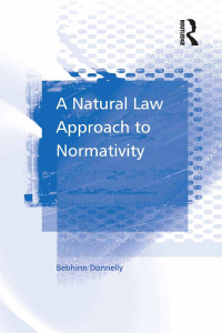 صورة الغلاف: A Natural Law Approach to Normativity 1st edition 9781138259065