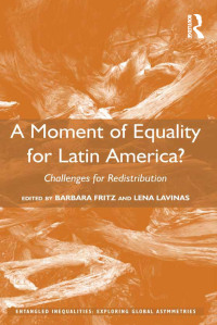 Cover image: A Moment of Equality for Latin America? 1st edition 9781472446725