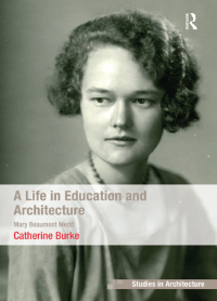 Titelbild: A Life in Education and Architecture 1st edition 9781138253698