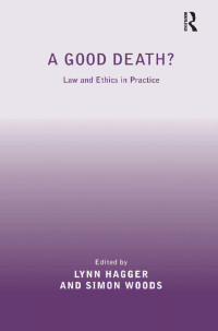 Imagen de portada: A Good Death? 1st edition 9781409420897