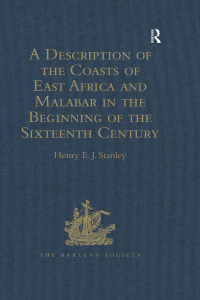 Imagen de portada: A Description of the Coasts of East Africa and Malabar in the Beginning of the Sixteenth Century, by Duarte Barbosa, a Portuguese 1st edition 9781409413011