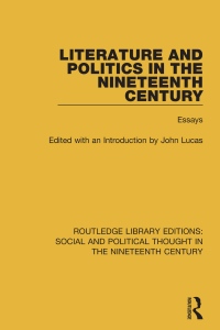 Cover image: Literature and Politics in the Nineteenth Century 1st edition 9781138680708