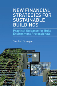 صورة الغلاف: New Financial Strategies for Sustainable Buildings 1st edition 9781138068520