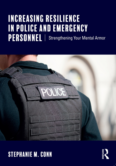 Increasing Resilience in Police and Emergency Personnel: Strengthening Your Mental Armor, 1st Edition - FULL INSTANT DOWNLOAD | PDF DOCX EPUB